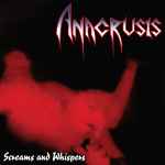 ANACRUSIS - Screams and Whispers Re-Release CD